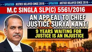 MC Singla Case 2026: Retirees Appeal Directly to Chief Justice Surya Kant