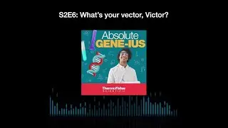 Absolute Gene-ius: S2 E6 What&rsquo;s your vector, Victor?