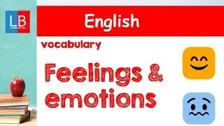 FEELINGS & EMOTIONS. Vocabulario en inglés para niños ✔👩‍🏫 PRIMARIA