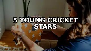 5 Young Cricket Stars Who Will Dominate The Next Decade