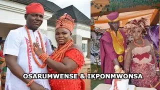 THE MARRIAGE CEREMONY OSARUMWENSE & IKPONMWONSA
