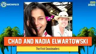 Chad and Nadia Elwartowski at Anarchapulco 2020 - The First Seasteaders