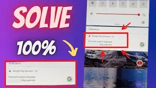 [Solve] Account Action Required Android | Account Action Required Google Play Services 🔥