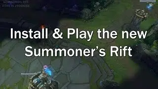New Summoner's Rift Map DOWNLOAD - Unofficial mod - League of legends