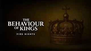 THE BEHAVIOUR OF KINGS PART 3 - FIRE NIGHTS - APOSTLE TOBI ARAYOMI