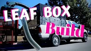 Building Leaf Removal box / Lawn Care Fall setup Video