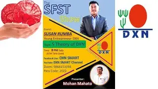 DXN 5 Life Theory By Mr. Susan Rumba Presented by SFST with DXN SMART  one  world one market Family