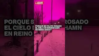 Birmingham en Reino Unido el cielo se coloco rosado 😱 #reinounido #viral #noticias #misterios #clips