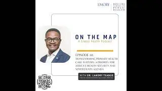 Landry Tsague: Primary Health Care Transformation- Africa Health Security & Sovereignty