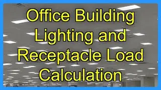 Office Building Lighting and Receptacle Load Calculation
