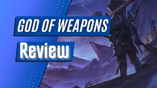 God of Weapons - Review