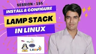 Session - 155 | LAMP Stack Configuration in Linux | Linux, Apache, MariaDB & PHP | Nehra Classes