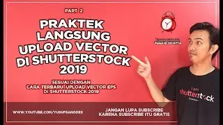 PART 2: Cara Upload Vector di Shutterstock 2019 - ATURAN BARU