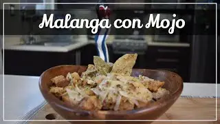 Malanga con mojo. Receta sencilla y nutritiva, paso a paso.