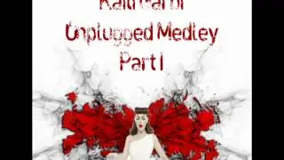 Kaiti Garbi Live Unplugged Medley-Part I-