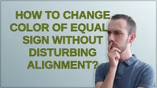 Tex: How to change color of equals sign without disturbing alignment?