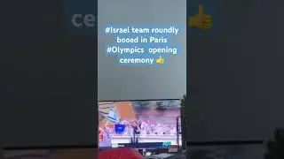 #Israel team roundly booed in Paris #Olympics&nbsp; opening ceremony 👍 #freepalestine