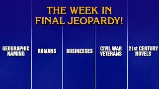 A Week in Final Jeopardy!: 11/10/25-11/14/25 | JEOPARDY!
