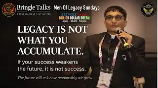Legacy Is Not What You Accumulate | Men of Legacy | Bringle Talks | Mission Net Zero