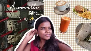 SISTER'S DAYOUT (Auroville cafe hopping)🥨☕️ #funnyvlog #foodvibe #tamilvlog #Aurovillecafe #reels