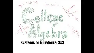 Systems of Equations: 3 Unknowns