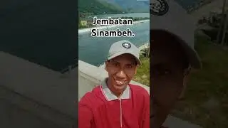 JJS sejenak dijembatan Sinambeh Tano Ponggol yg megah dan menakjubkan.