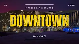 Downtown Portland, ME | Winter 2025 Night Walk | Episode 1
