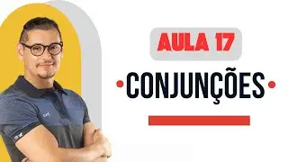 Aula 17 &ndash; CONJUN&Ccedil;&Otilde;ES