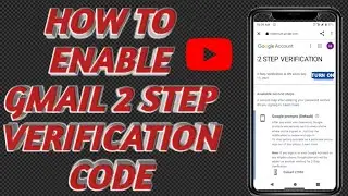 How to enable Gmail 2step verification.💯 YouTube channel pr 2 step verification code kesey lgaen🤔💯