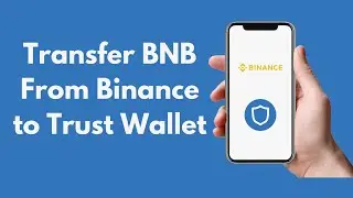 How to Transfer BNB From Binance to Trust Wallet (2021)  | CryptoCurrency Tutorial