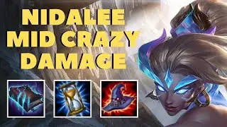 NIDALEE MID WTF IS THAT DAMAGE! SEASON 10 NIDALEE - League of Legends Gameplay