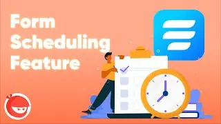 How to Schedule your Online Form | Fluent Forms Scheduling and Restrictions Feature