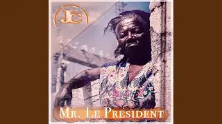 Mr. Le President