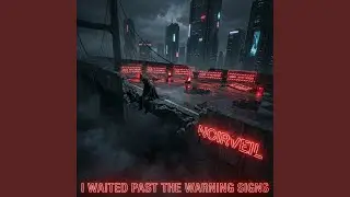 I Waited Past the Warning Signs