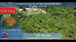 Land for Sale in Aguadilla, PR | 5,120m&sup2; Elevated Lot with Ocean & Mountain Views