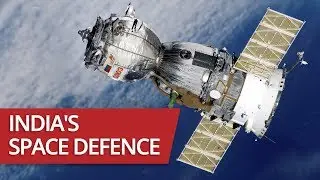 Why India Is Moving Towards Space Defence