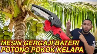 Review Mesin EP20: Mesin Gergaji Bateri, Pokok Kelapa Pun Tumbang!