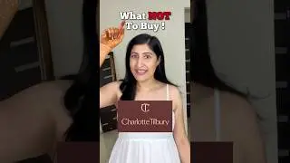 Чего НЕ следует покупать у Шарлотты Тилбери!