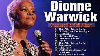 Dionne Warwick Greatest Hits 2026 | The Best Songs of Dionne Warwick - Timeless Melodies 🎵