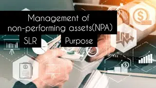 Management of non-performing assets (NPA)|purpose|SLR|Banking law and practice|Malayalam