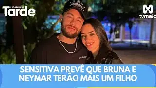 Sensitiva Michele Souza prevê que Bruna Biancardi e Neymar terão mais um filho