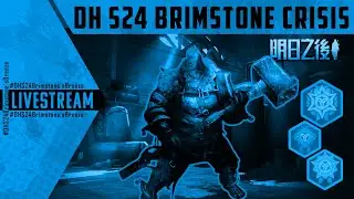 LIFEAFTER - DHS24 Phase 3, Coba Weekly LepApter X Wan Human AND DH F200+ #BrimstoneCrisisDay9