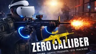 Zero Caliber VR | War Never Changes | PSVR2 (After Patch)