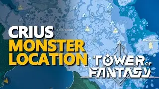 Crius Tower of Fantasy Location