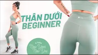 #Newyearnewyou Tuần 1 | Ngày 2 | Thân dưới | Beginner ♡ Hana Giang Anh