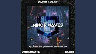 Minor Waves (Eclipse Sonar Remix)