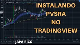 JAPA RICO - COMO UTILIZAR O GR&Aacute;FICO DO PVSRA NA PLATAFORMA TRADINGVIEW?