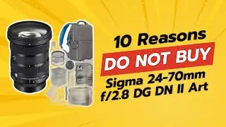 Объектив Sigma 24-70mm F2.8 DG DN II Art для байонета Sony E | Не покупайте, не посмотрев видео (...