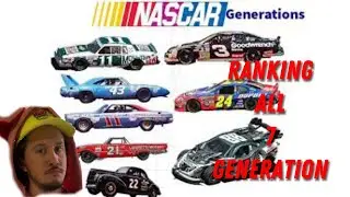 Ranking all 7 generation of cars in NASCAR