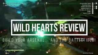 WILD HEARTS IS A GOOD TIME - PS5 IMPRESSIONS/REVIEW